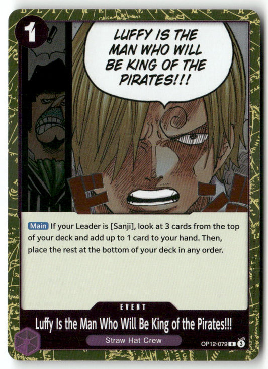 Luffy Is the Man Who Will Be King of the Pirates!!! R Legacy of the Master OP12-079 NM