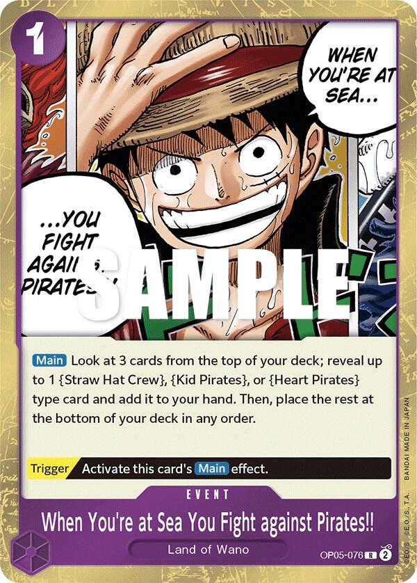 When You're at Sea You Fight against Pirates!! R Awakening of the New Era OP05-076 NM