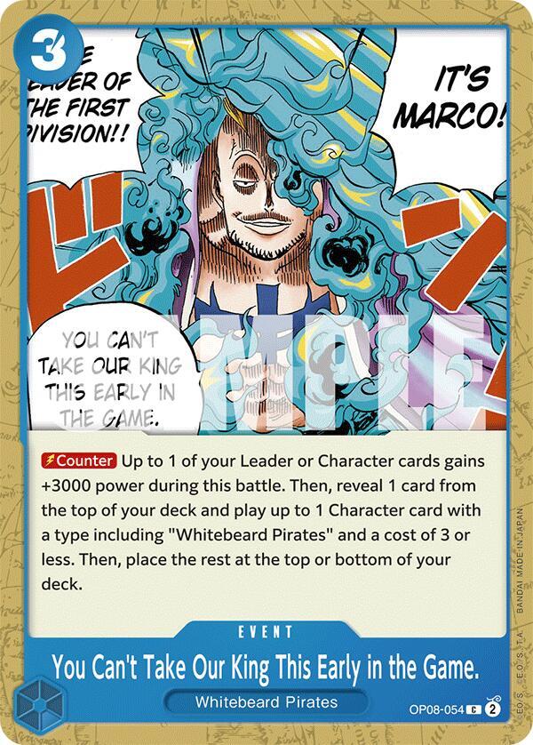 You Can't Take Our King This Early in the Game. C Two Legends OP08-054 NM