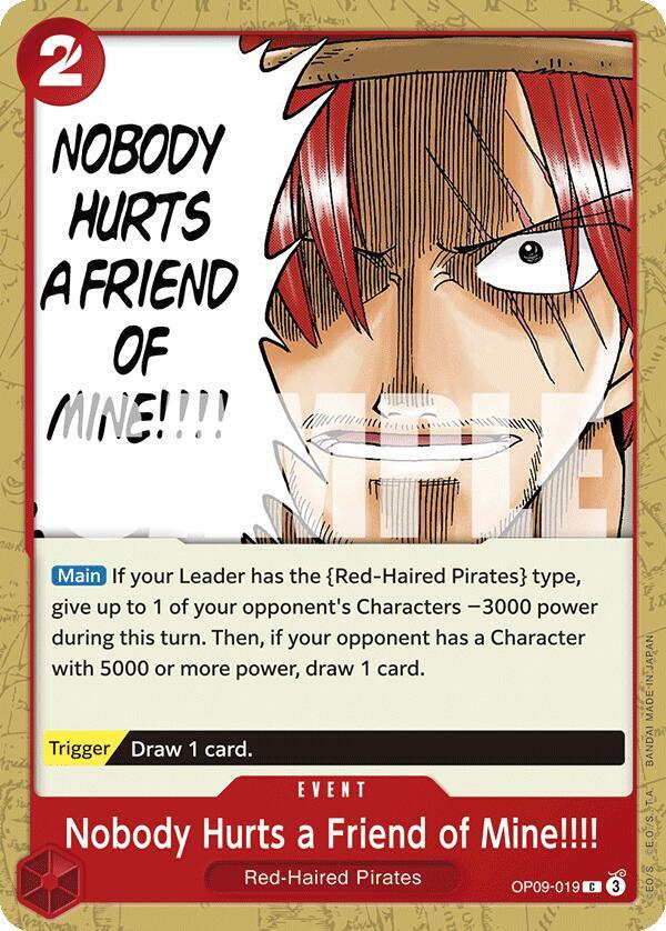 Nobody Hurts a Friend of Mine!!!! C Emperors in the New World OP09-019 NM