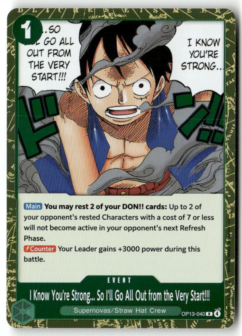 I Know You're Strong... So I'll Go All Out from the Very Start!!! R Carrying On His Will OP13-040 NM
