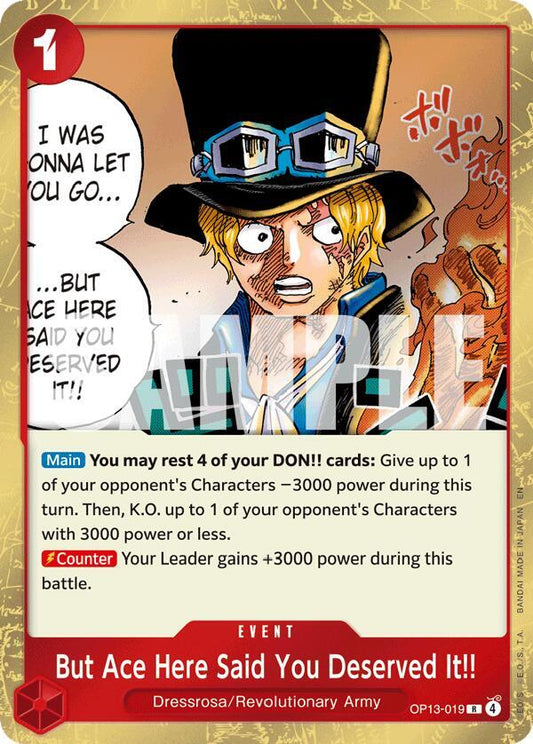 But Ace Here Said You Deserved It!! R Carrying On His Will OP13-019 NM