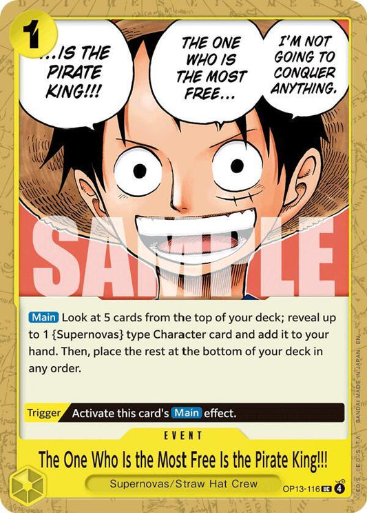 The One Who Is the Most Free Is the Pirate King!!! UC Carrying On His Will OP13-116 NM