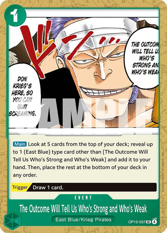 The Outcome Will Tell Us Who's Strong and Who's Weak UC Adventure on Kami's Island OP15-037 NM