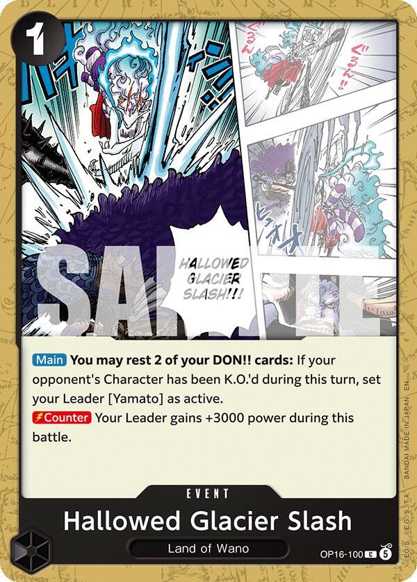 Hallowed Glacier Slash C The Time of Battle OP16-100 NM