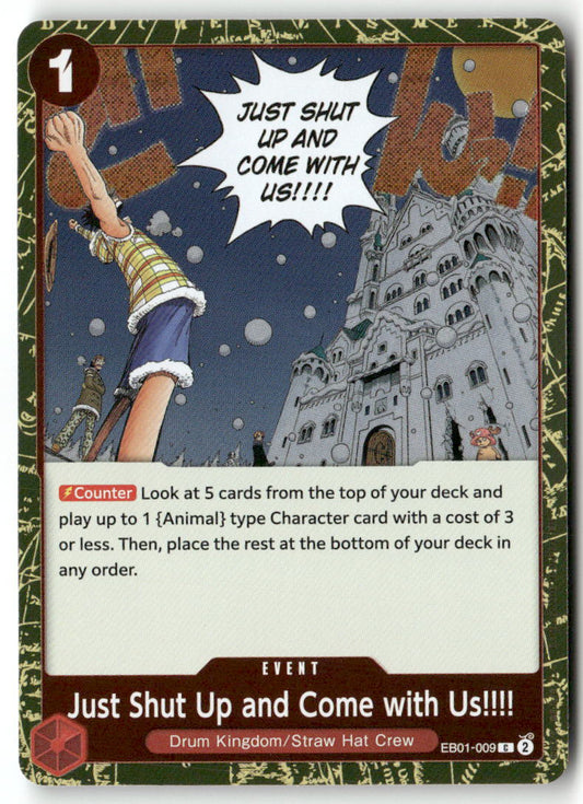 Just Shut Up and Come with Us!!!! (Pirate Foil) C Premium Booster -The Best- Vol. 2 EB01-009 NM