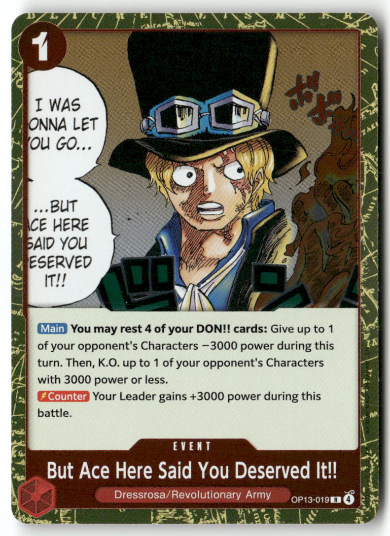 But Ace Here Said You Deserved It!! R Carrying On His Will OP13-019 NM
